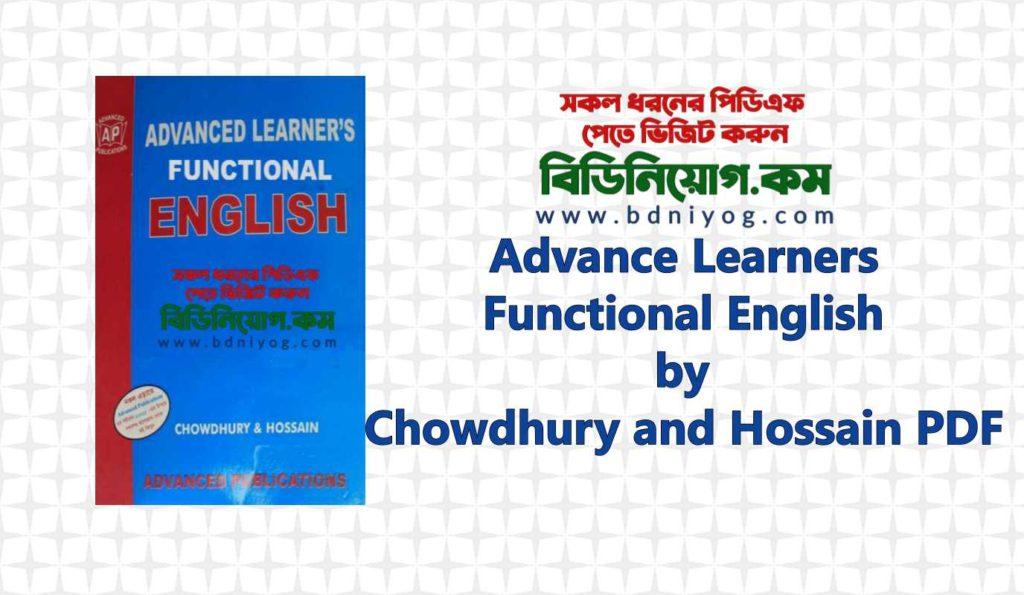 Advance Learners Functional English by Chowdhury and Hossain PDF Advance Learners Functional English by Chowdhury and Hossain PDF